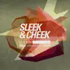 Sleek & Cheek - Smokin - Single